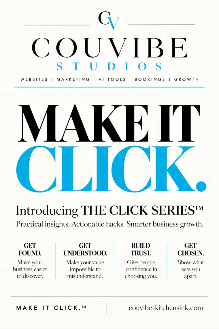 Make It Click poster for CouVibe Studios introducing The Click Series™: practical insights, actionable hacks, smarter business growth.